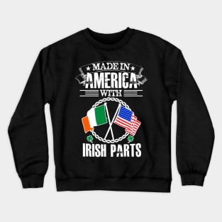 Irish Parts Crewneck Sweatshirt